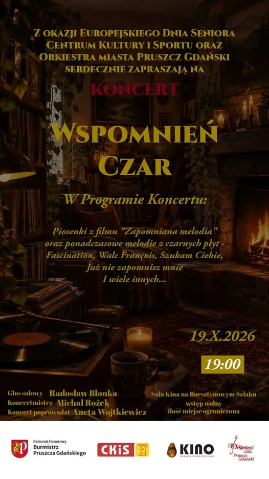 Koncert „Wspomnień czar” w Pruszczu Gdańskim – dziś wieczorem