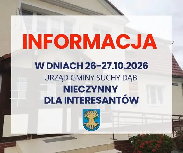 Urząd Gminy Suchy Dąb nieczynny dla interesantów 26-27 października